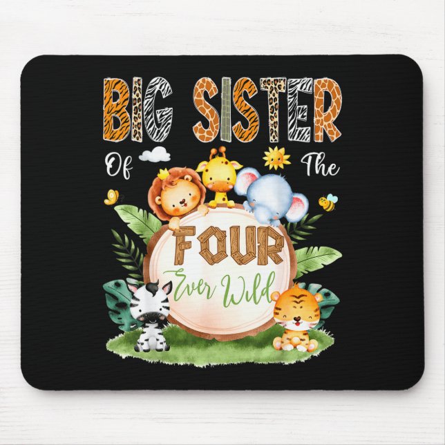 Mousepad Big Sister Of The Four Ever Wild Safari 4th Birthd (Frente)