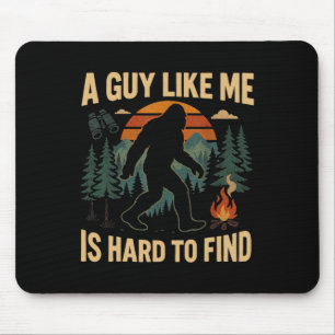 Mousepad Bigfoot Engraçado Um Cara Como Eu é Difícil de Enc