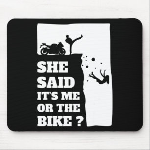 Mousepad Biker Divertiu-Te, Disse Que Era Eu Ou A Bicicleta