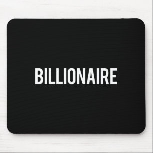 Mousepad Bilionário - Camiseta Divertida Para Ceo Do Clube
