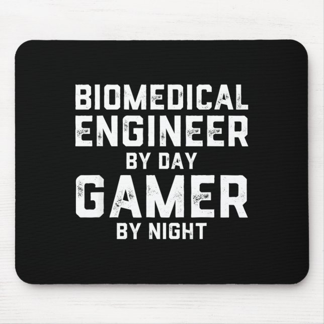 Mousepad Biomedical Engineer By Day Gamer By Night Bio Med  (Frente)