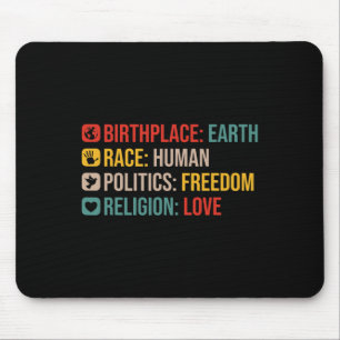 Mousepad Birthplace Earth Race Human Politics Freedom Posit