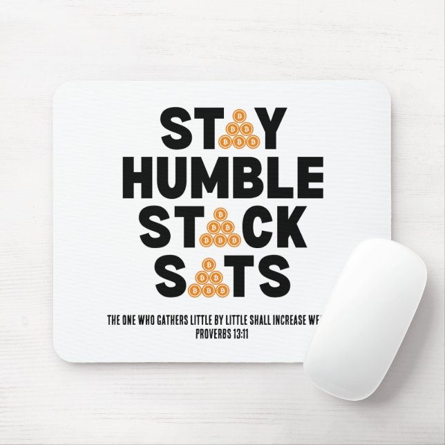 Mousepad Bitmoney Investor STAY HUMBLE STACK SATS Crypto (Com mouse)