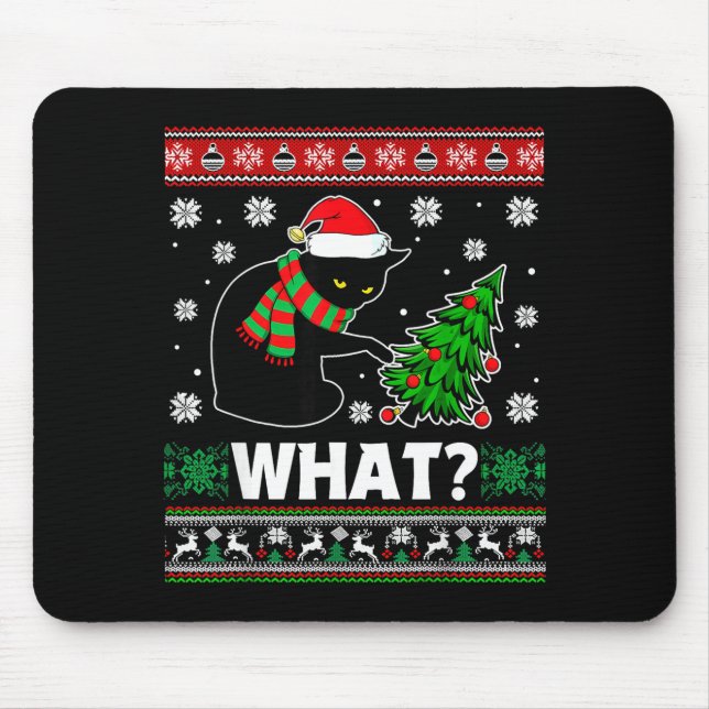 Mousepad Black Cat What Pushing Tree Over Ugly Christmas Sw (Frente)