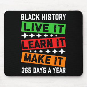 Mousepad Black History Month 2025 Live It Learning It Make
