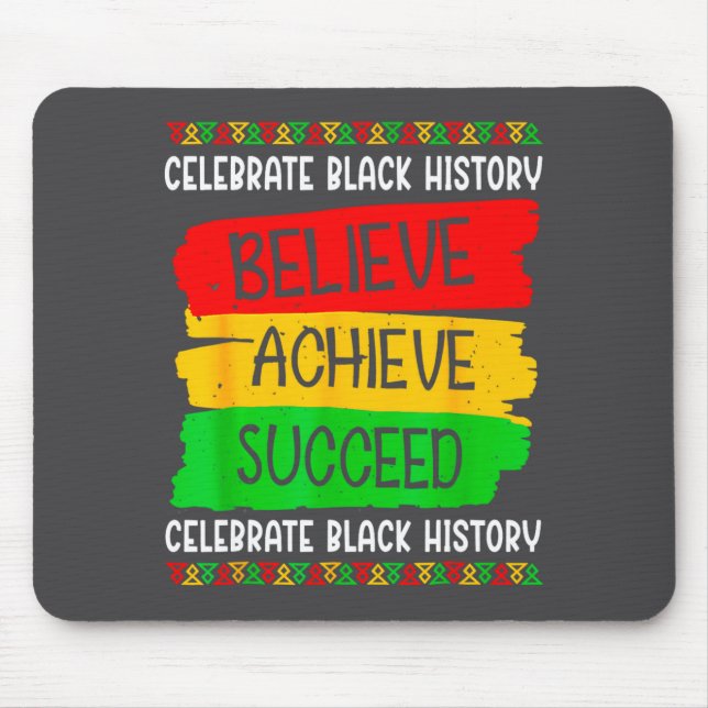 Mousepad Black History Month Believe Achieve Succeed Melani (Frente)
