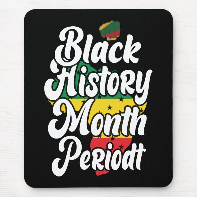 Mousepad Black History Month Melanin Men Women Girls & Boys (Frente)