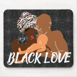 Mousepad Black Love Brown Love Black Family