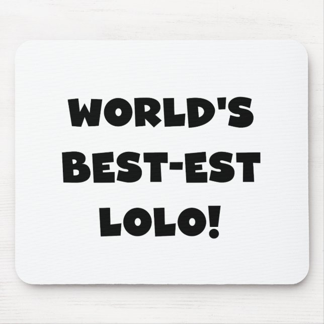 Mousepad Black Text Best Lolo T-shirts e presentes (Frente)