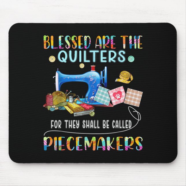 Mousepad Blessed Are The Quilters Funny Sewing Quote Gift  (Frente)