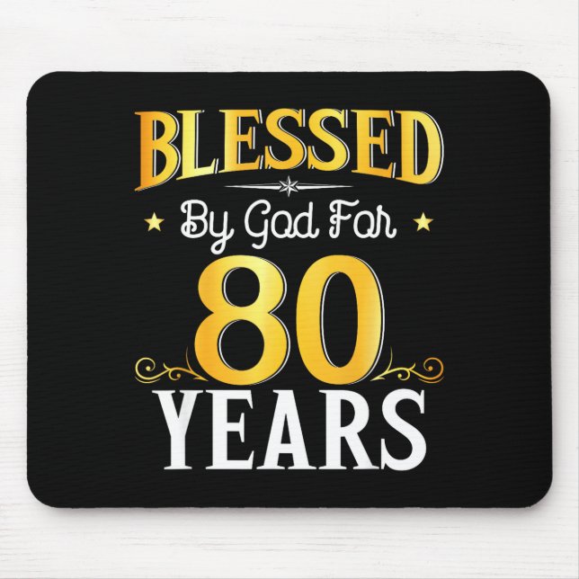 Mousepad Blessed By God For 80 Years 80th Birthday Men Wome (Frente)