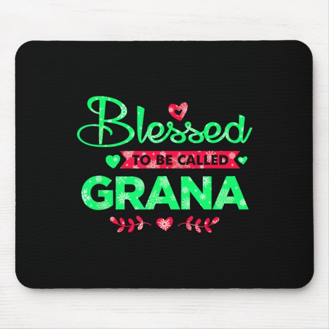 Mousepad Blessed To Be Called Grana Funny Grandma Christmas (Frente)