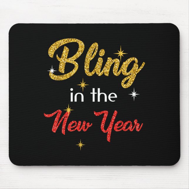 Mousepad Bling In The New Year Shirt _ New Year's Eve Holid (Frente)