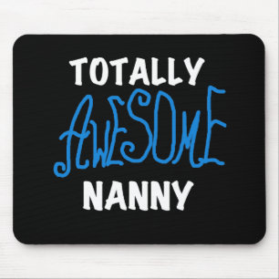 Mousepad Blue Totalmente Incrível Nanny T-shirts e presente