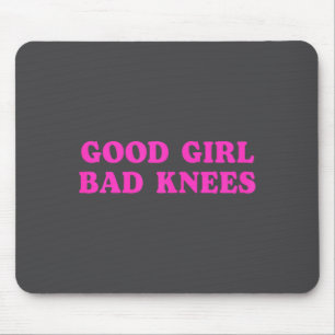 Mousepad Boa Menina Joelhos Ruins Humor Divertido Citação M