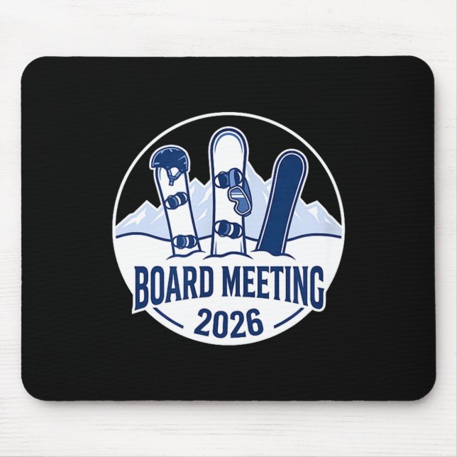 Mousepad Board Meeting 2026 Funny Snowboarding Winter Srts  (Frente)
