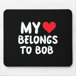 Mousepad Bob - Meu Coração Pertence a Bob - Amor
