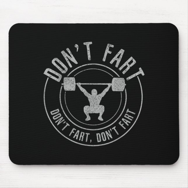 Mousepad Bodybuilding Weightlifting Wer Lifting Don't Fart  (Frente)