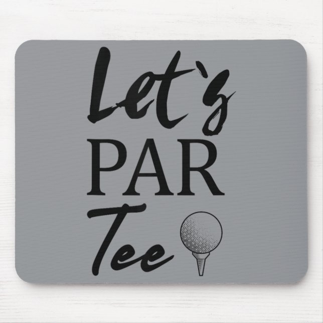 Mousepad Bola de Golfe e Golfe Vamos Par (Frente)