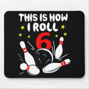 Mousepad boliche De 6 Anos É Assim Que Eu Rolo 6 Aniversári