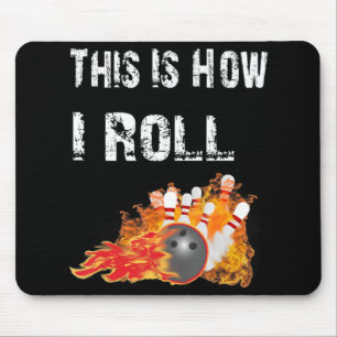Mousepad Boliche Divertida É Assim Que Eu Rolo Boliches