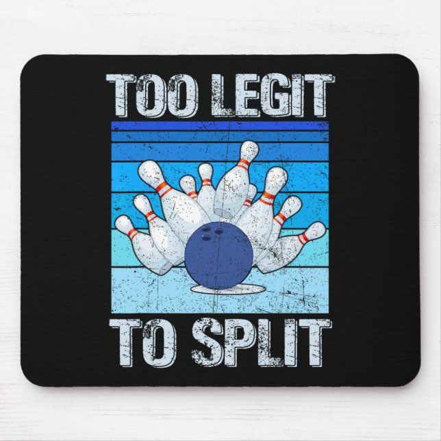 Mousepad Boliche Engraçada Sobre Boliche Muito Legítima Par (Frente)