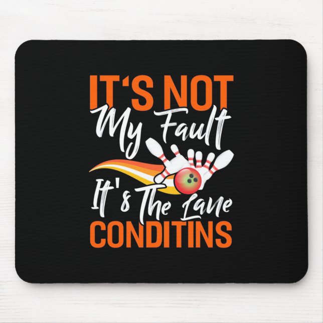 Mousepad Boliche Não É Minha Culpa (Frente)