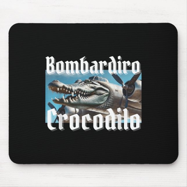 Mousepad Bombardiro Bombardino Crocodilo Funny Italiano Bra (Frente)