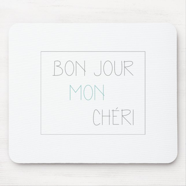 Mousepad Bonjour Mon Cheri (Frente)