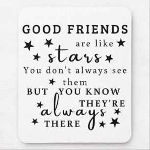 Mousepad Bons Amigos São Como Estrelas: Arte de Citação de