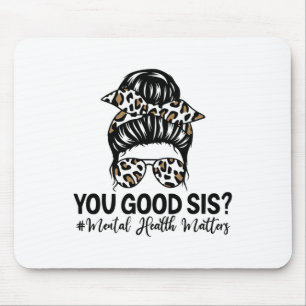 Mousepad Bons Sis Problemas de Saúde Mental Conscientização
