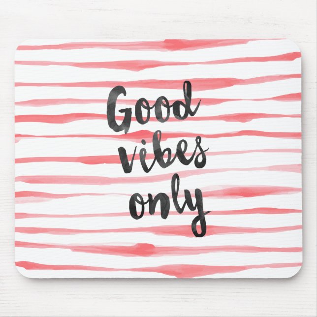 Mousepad Bons vibos apenas (Frente)