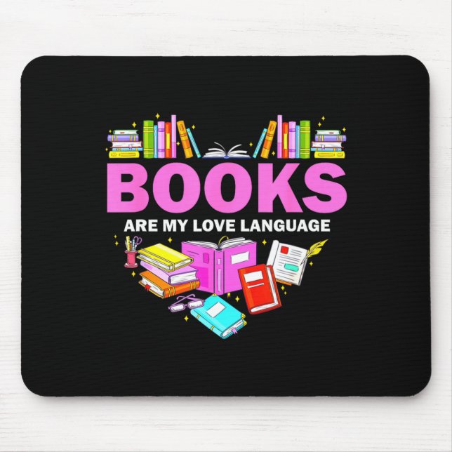 Mousepad Books Are My Love Language Reading Lover Librarian (Frente)