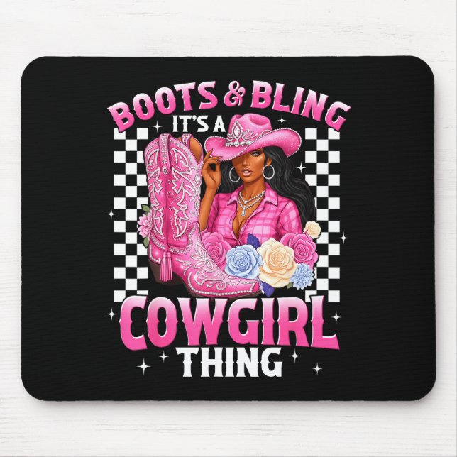 Mousepad Boots And Bling It's Cowgirl Thing Black History G (Frente)
