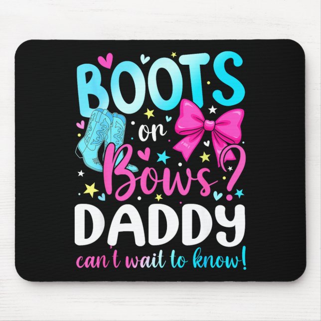 Mousepad Boots Or Bows Daddy Loves You Gender Reveal Party  (Frente)