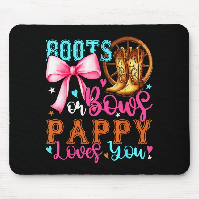 Mousepad Boots Or Bows Pappy Loves You Gender Reveal Party  (Frente)