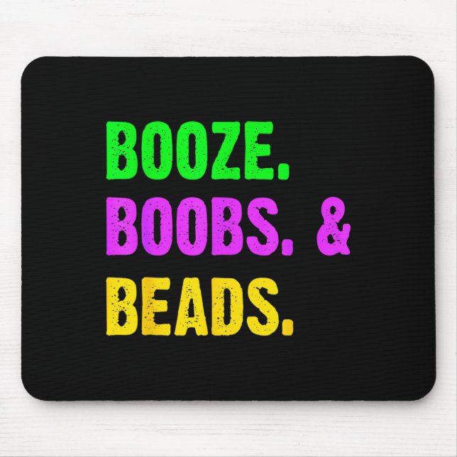 Mousepad Booze S Beads Funny Mardi Gras New Orleans Festiva (Frente)