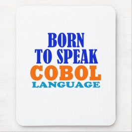 Mousepad Born To Speak Cobol Language