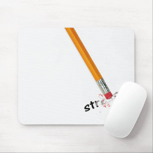 Mousepad Borracha Lápica com Texto de Estresse