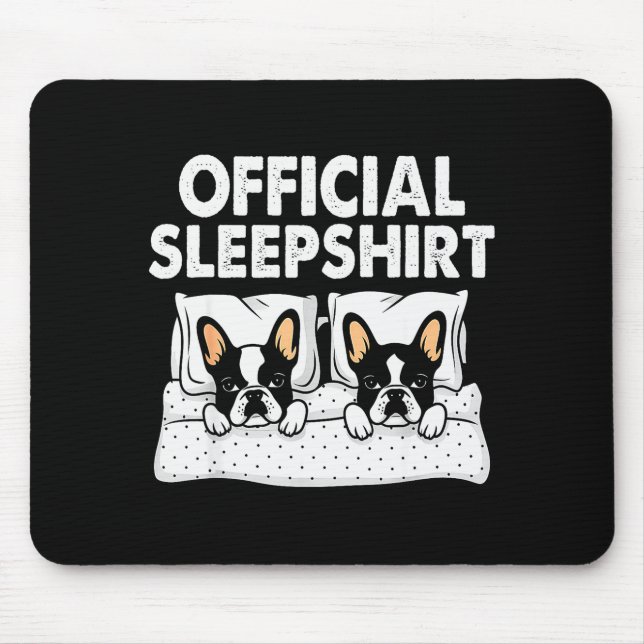 Mousepad Boston Terrier Dog Sleep Pajamas Nightgown  (Frente)