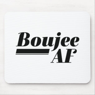 Mousepad Boujee AF