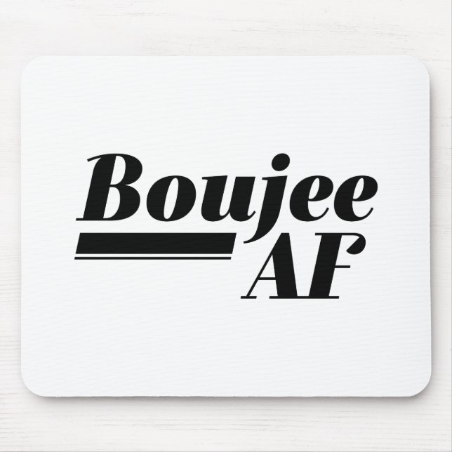 Mousepad Boujee AF (Frente)