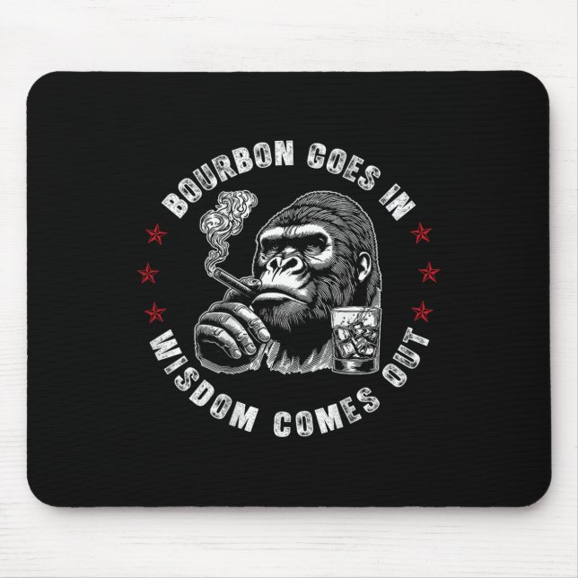 Mousepad Bourbon entra na sabedoria sai macaco uísque (o (Frente)