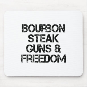 Mousepad Bourbon Steak Guns E Freedom Usa Flag Whiskey Pa