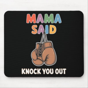 Mousepad Boxin Kickboxing Mama Disse Knock U Fighting S