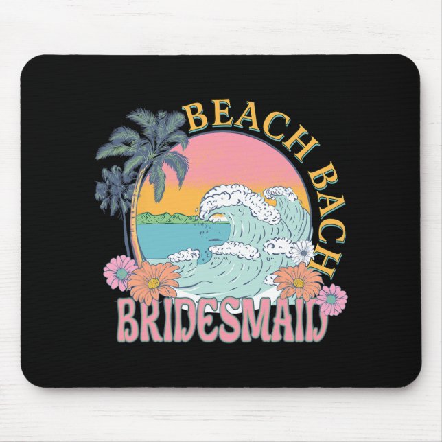 Mousepad Bridesmaid Beach Bach Bride Squad Retro Bacheloret (Frente)