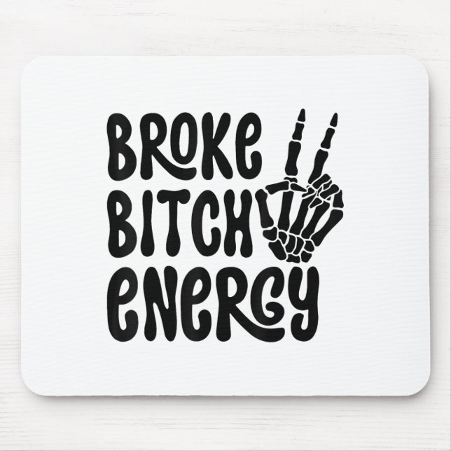 Mousepad Broke Energy Funny Skeleton Hand Meme  (Frente)