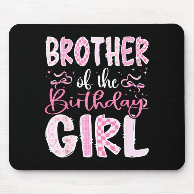 Mousepad Brother Of The Birthday Girl Nk Coquette Bow Famil (Frente)