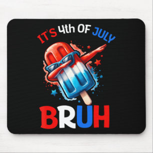 Mousepad Bruh 4 De Julho Meninos 4 De Julho