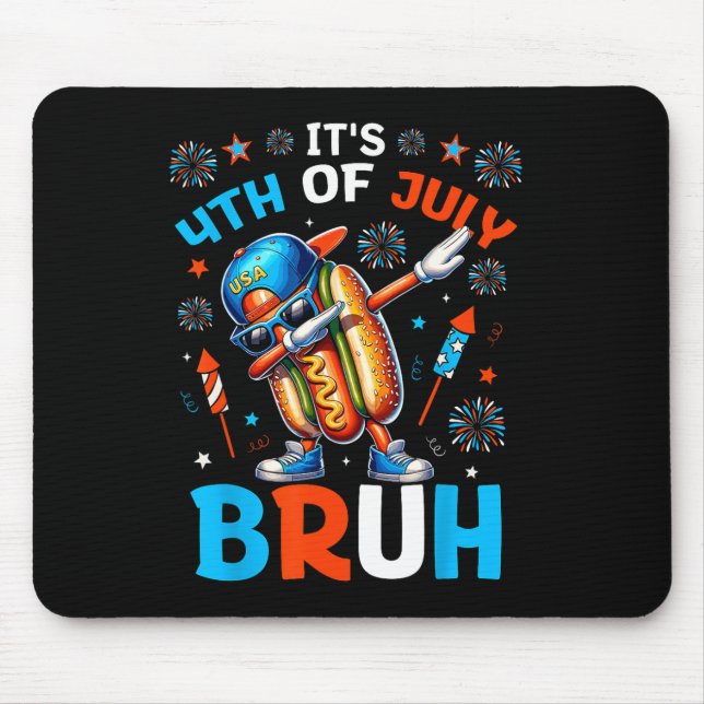 Mousepad Bruh 4 De Julho Meninos Hotdog Engraçado Quarto De (Frente)